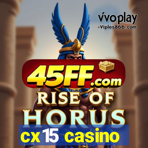 cx15 casino